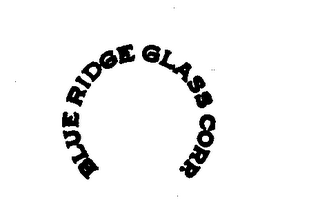 BLUE RIDGE GLASS CORP