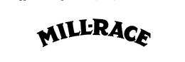 MILL-RACE trademark