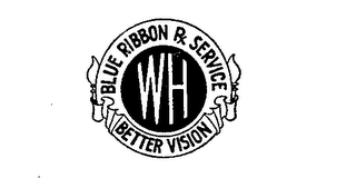 WH BLUE RIBBON RX SERVICE BETTER VISION