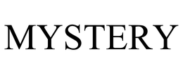 MYSTERY trademark