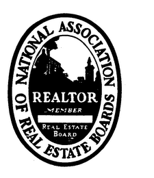 NATIONAL ASSOCIATION OF REAL ESTATE BOARDS REALTOR MEMBER REAL ESTATE BOARD