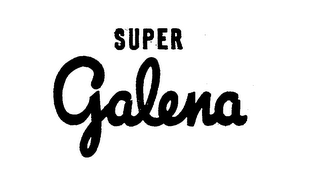 SUPER GALENA