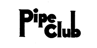 PIPE CLUB