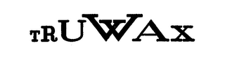 TRUWAX trademark