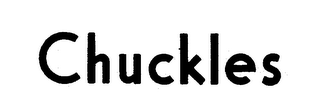 CHUCKLES trademark