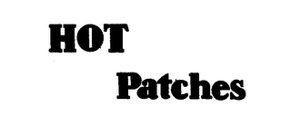 HOT PATCHES