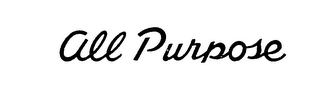 ALL PURPOSE