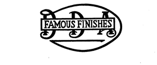 FAMOUS FINISHES BDA