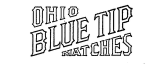 OHIO BLUE TIP MATCHES