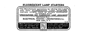 FLUORESCENT LAMP STARTERS SPECIFICATIONS FOR FLUORESCENT LAMP AUXILARIES ELECTRICAL TESTING LABORATORIES INC. NEW YORK NY