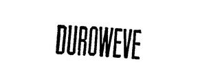 DUROWEVE trademark