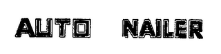 AUTO NAILER trademark