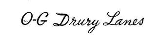 O-G DRURY LANES