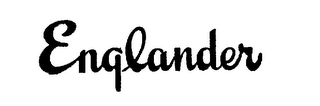 ENGLANDER trademark