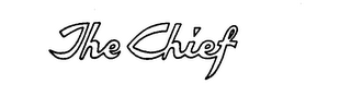 THE CHIEF