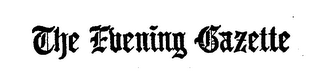 THE EVENING GAZETTE trademark