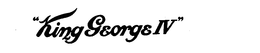 KING GEORGE IV trademark