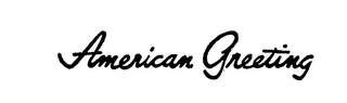 AMERICAN GREETING