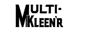 MULTI-KLEEN'R