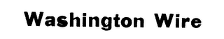 WASHINGTON WIRE trademark