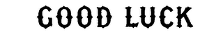 GOOD LUCK trademark