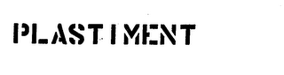 PLASTIMENT