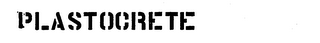 PLASTOCRETE trademark