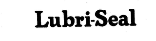 LUBRI-SEAL