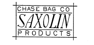 SAXOLIN CHASE BAG CO PRODUCTS