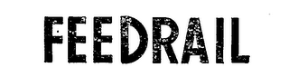FEEDRAIL trademark