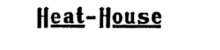 HEAT-HOUSER trademark