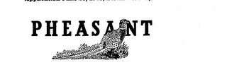PHEASANT