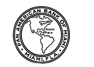 PAN AMERICAN BANK OF MIAMI MIAMI, FLA.