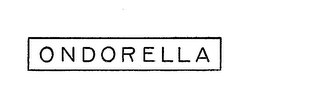ONDORELLA trademark
