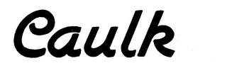 CAULK trademark