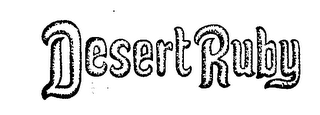 DESERT RUBY trademark