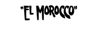 "EL MOROCCO"