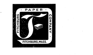 FITCHBURG PAPER COMPANY FITCHBURG, MASS.