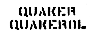 QUAKER QUAKEROL trademark