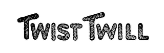 TWIST TWILL trademark