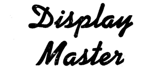 DISPLAY MASTER