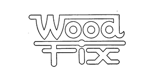 WOOD FIX