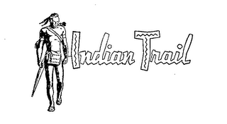 INDIAN TRAIL