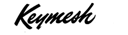 KEYMESH trademark