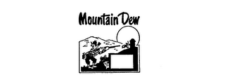 MOUNTAIN DEW