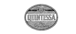 QUINTESSA PAR EXCELLENCE