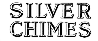 SILVER CHIMES
