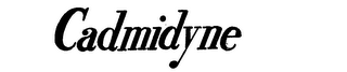 CADMIDYNE