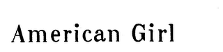 AMERICAN GIRL