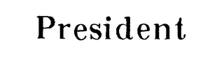 PRESIDENT trademark